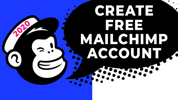 Create Mailchimp Account – Easy How To!