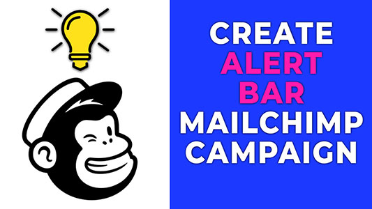 Mailchimp Tips Add Alert Bar to Mailchimp